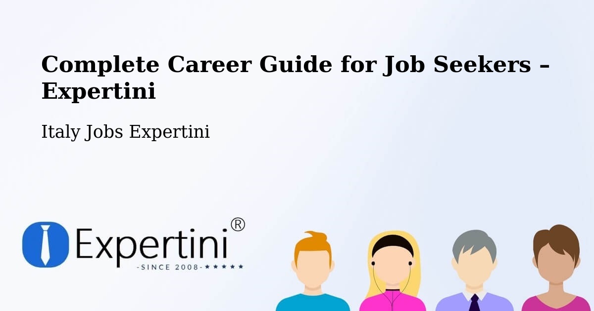 Career Guide for Job Seekers – Force - Force, Italy Jobs Expertini