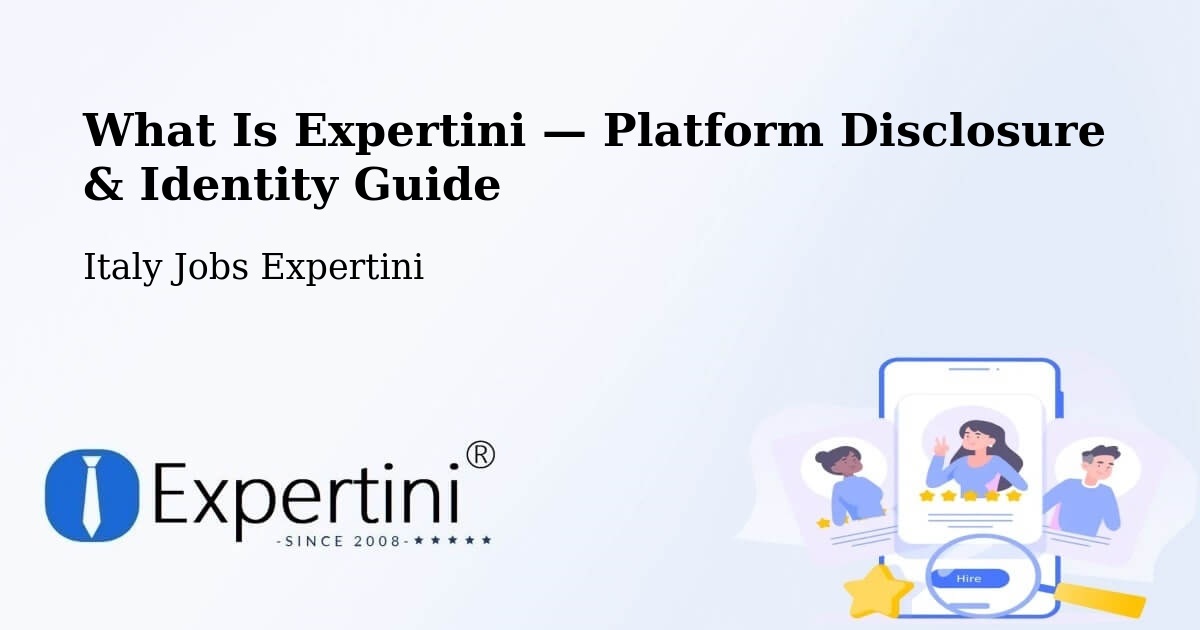 What Is Expertini — Platform Disclosure & Identity Guide – Force